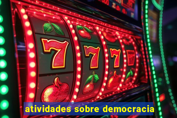 atividades sobre democracia